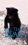 Fisk, Barbara - Big Time Bear