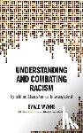 Wynne, W E (Bill) - Understanding and Combating Racism