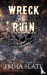 Slate, Emma - Wreck & Ruin