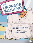 Dankert, Christina - The Kindness Machine