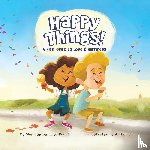 Sanchez Ward, Monique - Happy Things! A Kids' Guide to Love & Happiness