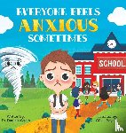 Owen, Daniela - Everyone Feels Anxious Sometimes