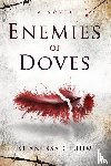 Gluhm, Shanessa - Enemies of Doves