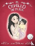 Aina, Taryn M - El Cepillo de Plata