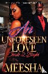 Meesha - An Unforeseen Love