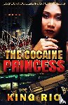 Rio, King - The Cocaine Princess