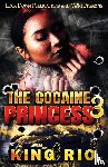 Rio, King - The Cocaine Princess 3