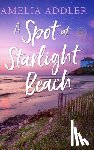 Addler, Amelia - A Spot at Starlight Beach