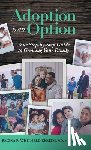 Rae Whitfield Kekessi, Regina - Adoption is an Option