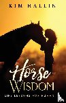 Hallin, Kim - Horse Wisdom