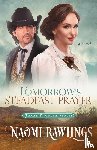 Rawlings, Naomi - Tomorrow's Steadfast Prayer