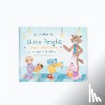 Oriard, Kelly - Shine Bright Show and Share: A Lesson in Traditions