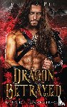 Bell, Ophelia - Dragon Betrayed