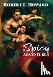 Howard, Robert E. - Spicy Adventures
