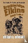 Howard, Robert E - Breckinridge Elkins Rough Trails 3
