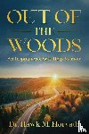 Horvath, Hawk M - Out of the Woods