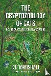 Marshall, C. P. - The Cryptozoology of Cats