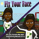 Marshall, Shuvette - Fix Your Face