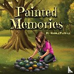 Martinez, Monica - Painted Memories