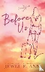 Ann, Jewel E. - Before Us