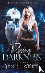 Grey, Jen L - Rising Darkness