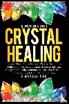 Lee, Crystal - Crystal Healing