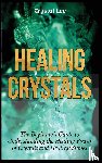 Lee, Crystal - Healing Crystals