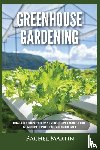 Martin, Rachel - Greenhouse Gardening