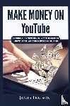 Ericson, James - Make Money On YouTube