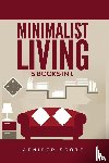 Scott, Jenifer - Minimalist Living