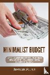 Scott, Jenifer - Minimalist Budget