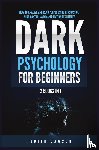 Dawson, Judith - Dark Psychology for Beginners