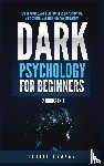 Dawson, Judith - Dark Psychology for Beginners