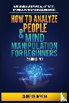 Thompson, Jenifer - How to Analyze People & Mind Manipulation for Beginners