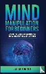 Thompson, Jenifer - Mind Manipulation for Beginners