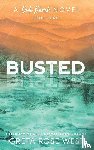 West, Greta Rose - Busted - a Cade Ranch Special Edition (Book Three)