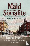 Drews, Lynda - Drews, L: Maid and the Socialite