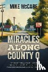 McCabe, Mike - Miracles Along County Q
