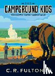 Fulton, C. R. - Yellowstone Sabotage