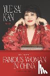 Kan, Yue-Sai - The Most Famous Woman in China