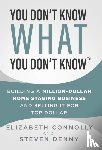 Denny, Steve, Connolly, Elizabeth - You Don't Know What You Don't Know