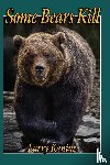 Kaniut, Larry - Some Bears Kill
