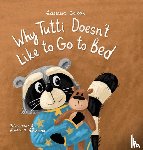 Goldak, Anastasia - Why Tutti Doesn't Like to Go to Bed