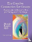 Rogers, Natalie - The Creative Connection for Groups
