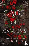 Breene, K. F. - A Cage of Kingdoms