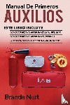 Nurt, Branda - Manual de Primeros Auxilios