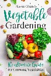 Glendy, Suzie - Vegetable Gardening