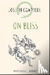 Campbell, Joseph - On Bliss