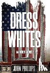 Phillips, John - Dress Whites