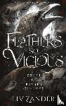 Zander, LIV - Feathers so Vicious